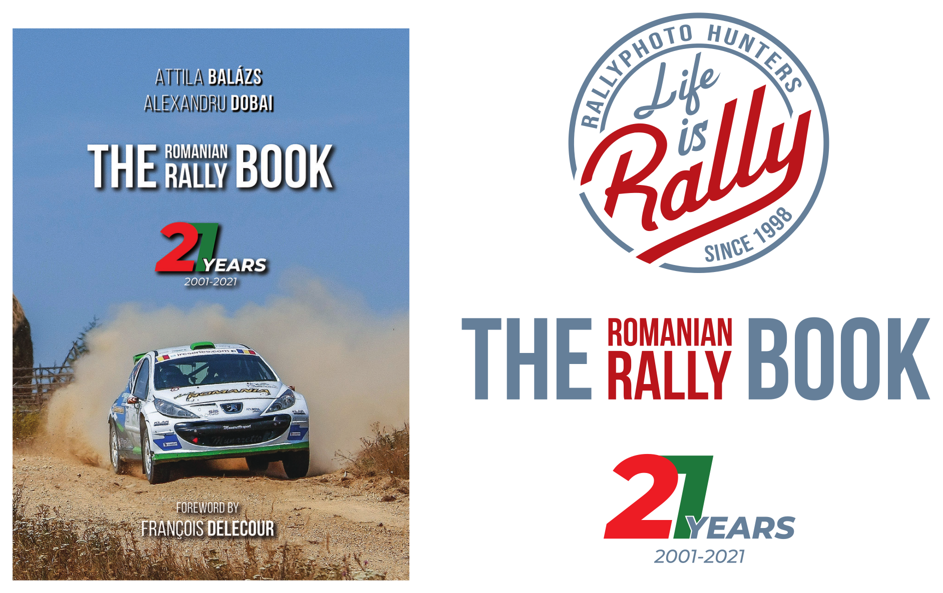 The Romanian Rally Book by Attila Balázs and Alexandru Dobai | 21 Years | 2001 - 2021